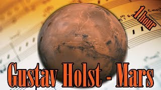 🎼 1 HOUR 🎼 Gustav Holst Mars The Bringer of War  Holst Classical Music for Relaxation and Studying [upl. by Yarled]