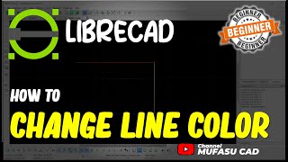 LibreCAD How To Change Line Color [upl. by Tammi357]