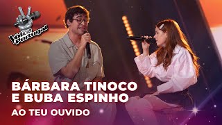 Bárbara Tinoco e Buba Espinho  “Ao teu ouvido”  The Voice Portugal 2023 [upl. by Kitty859]