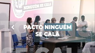 Pacto Ninguém se Cala [upl. by Burkitt744]