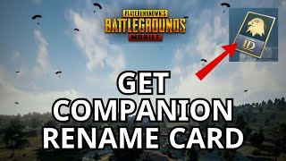 How to Get Companion Rename Card in Pubg Mobile 2024 [upl. by Sommers600]