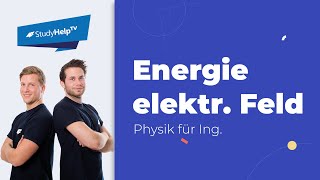 Energie im elektrischen Feld  StudyHelp [upl. by Noiramed271]