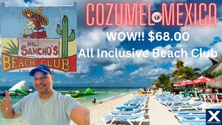 Mr Sanchos Cozumel Mexico quot All Inclusive Beach Club for 6800quot [upl. by Tallula]