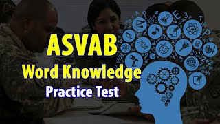 ASVAB Word Knowledge Practice Test 2024 Questions Answers [upl. by Nohpets135]