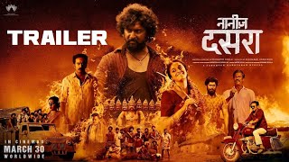 Dasara Hindi  Official 4K Trailer  Nani  AA Films [upl. by Laddie]