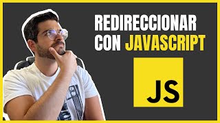 Como Redireccionar a otra pagina con JavaScript [upl. by Flanigan227]