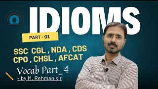 Vocabulary  Idioms and Phrases  Tips and Tricks SSC CGL CDS NDA with Rehman Sir [upl. by Ari518]