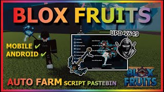 DELTA UPDATE V649 BLOX FRUITS Script Mobile UPDATE 21 AUTO FARM  AUTO SEA EVENT  BEST NO KEY [upl. by Merlina]