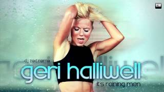 Geri Halliwell  Its Raining Men DJ Zed Remix Clubmasters Recordsmp4 [upl. by Heigl]