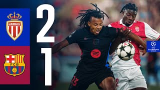 HIGHLIGHTS  AS MONACO 2 vs 1 FC BARCELONA  UEFA CHAMPIONS LEAGUE 202425 [upl. by Coletta]