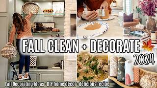 COZY FALL CLEAN amp DECORATE 2024 to TRANSFORM YOUR HOME FOR AUTUMN  3 Fall DIYs  Recipe [upl. by Cl]