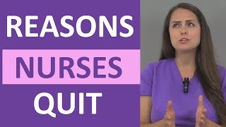 7 Reasons Why Nurses Quit Their Job [upl. by Eiramalegna]