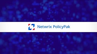 Netwrix PolicyPak [upl. by Inness768]