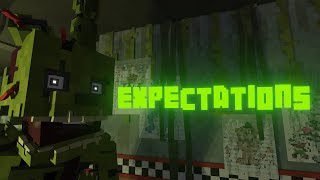 Expectations  Minecraft FNAF Music Video Song by DHeusta [upl. by Ephraim941]