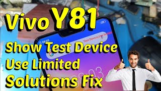 Vivo Y81 Show Test Device Use Limited solutions fix 👍👍 [upl. by Kcaj]