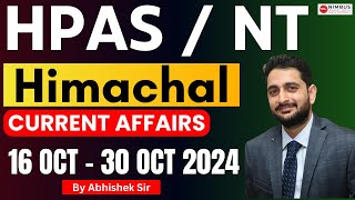 HIMACHAL CURRET AFFAIRS  16TH30TH OCTOBER 2024  HPASNT 2025 hpas hppcs has [upl. by Odeen]