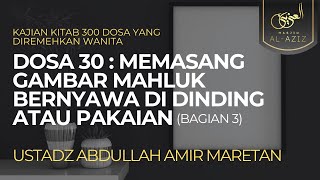 LIVE Ust Abdullah Amir Maretan  Dosa 30 Bagian 3 [upl. by Bohs573]