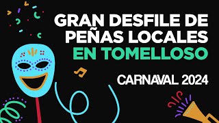 🟢 DIRECTO  Gran Desfile de Peñas Locales en Tomelloso 🎭 CARNAVAL 2024 [upl. by Dolli728]