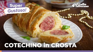 COTECHINO in CROSTA – RICETTA SUPER SFIZIOSA e FACILISSIMA BUON ANNI A TUTTI 🤩🎆🎇🎉🍾🥂 [upl. by Airretnahs543]