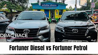 Fortuner Petrol vs Diesel Drag Race  Disappear With Us  Performance Comparison dieselvspetrol [upl. by Ahsienahs952]