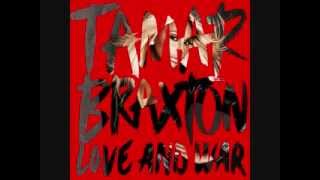 Tamar Braxton  Stay and Fight [upl. by Latsryk]