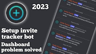 Setup Invite Tracker Bot Discord  Invite Manager Not Working  Alternative of Invite Manager  2023 [upl. by Luckin990]