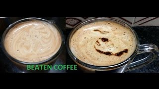 beaten coffee or Indian Cappuccino Malayalam [upl. by Natsirk]