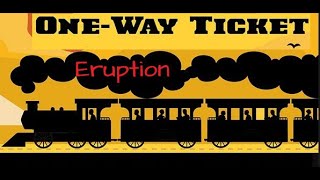 Eruption  One Way Ticket Lyrics [upl. by Frayda]