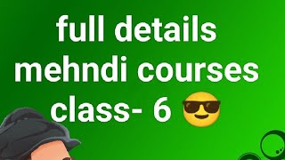 Full details mehndi courses class6 how to learn Mehndi for beginnerseasy mehndi learn step by step [upl. by Hcurab]