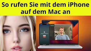 Entfesseln Sie die Kraft Telefonieren mit dem iPhone auf dem Mac – Ausführliche Anleitung [upl. by Roosevelt]