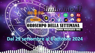 Oroscopo della settimana dal 29 settembre al 6 ottobre 2024 [upl. by Collette]