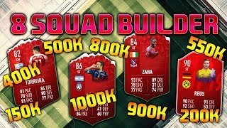 FIFA 19 8 SQUAD BUILDER FUTMAS SBC CARDS 150K 200K 400K 500K 550K 800K 900K 1M SQUAD BUILDER [upl. by Yung]