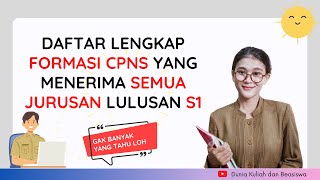 FORMASI CPNS LULUSAN S1 SEMUA JURUSAN TERBARU [upl. by Eletnahs]