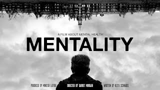 Mentality  Mental Health Documentary [upl. by Hirschfeld]