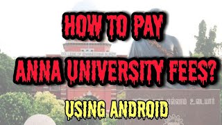 How to pay anna university fees [upl. by Yelsgnik]