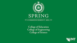 Education Engineering Science  UNT Commencement Spring 2021 [upl. by Bradleigh]