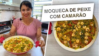 MOQUECA DE PEIXE COM CAMARÃO 🐟🍤  RECEITAS  CÉLIA REZENDE [upl. by Orpheus]