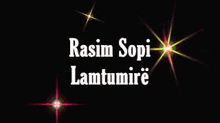 Rasim Sopi  Lamtumirë [upl. by Lanoil]