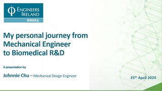 My personal journey from Mechanical Engineer to Biomedical RampD [upl. by Eilesor686]