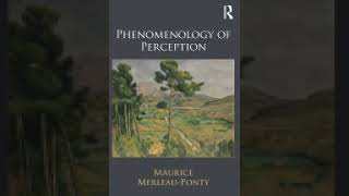 phenomenology of Perception part 2 Merleau Ponty Maurice Smith Colin [upl. by Ainolopa]