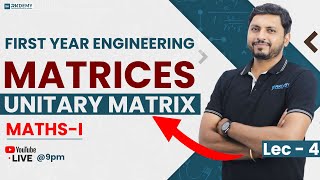 UNITARY MATRIX  MATRICES  MATHS  I  LEC  4  RK SIR  RKDEMY matrices [upl. by Bittner507]