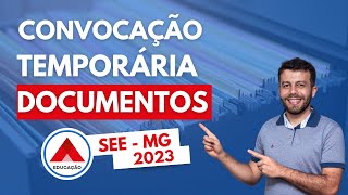 Documentação que não pode faltar na Convocação Temporária  SEE MG 2023 [upl. by Venetia]