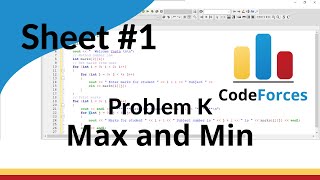 ICPC Assiut Sheet  Sheet 1  problem K  Max and Min  Mazen Labs [upl. by Eeltrebor216]