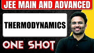 THERMODYNAMICS in 1 Shot All Concepts amp PYQs Covered  JEE Main amp Advanced [upl. by Ilise]