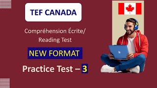 TEF Compréhension Écrite  Nouveau TEF  Reading  NEW TEF Format Practice Test 3 [upl. by Lavern]