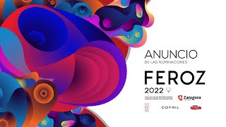 Nominaciones a los Premios Feroz 2022 [upl. by Airbas177]