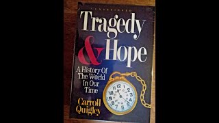 Tragedy and Hope by Carroll Quigley 53 The First World War Diplomatic History 19141918 [upl. by Murat]