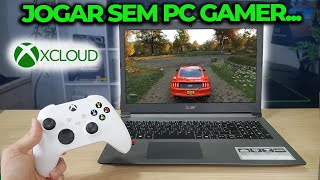 JOGAR GAMES PESADOS EM PC E NOTEBOOK FRACO AGORA É POSSÍVEL XCLOUD NA PRÁTICA [upl. by Eelarol]