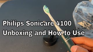 Philips Sonicare 4100 Toothbrush  Unboxing and How to Use [upl. by Gerald392]