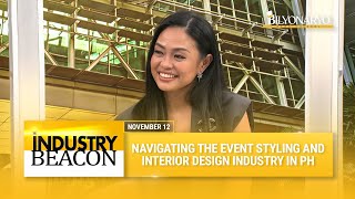 Industry Beacon Navigating the event styling and interior design industry in PH [upl. by Gualtiero443]